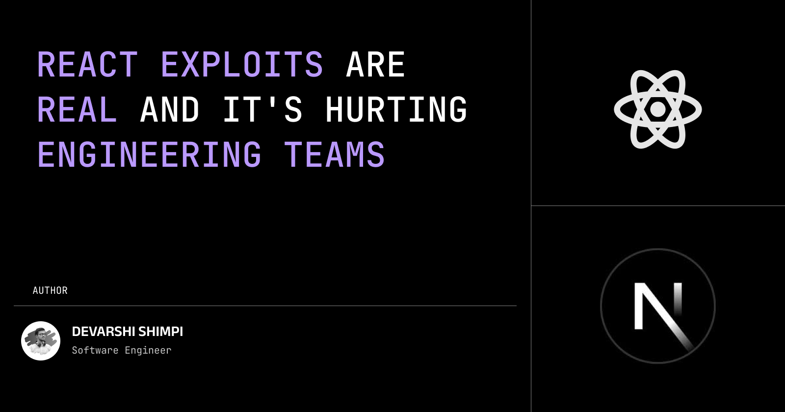 React (RSC) Exploits Are Real and It's Hurting Engineering Teams